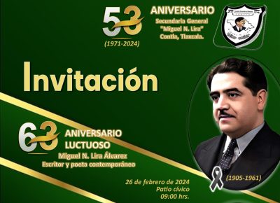 LIII Aniversario Secundaria General Miguel N. Lira – Contla, Tlax.