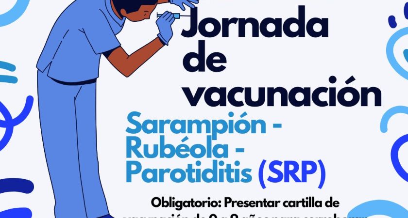 Aviso – Jornada de vacunación contra Sarampión – Rubeóla – Parotiditis (SRP)