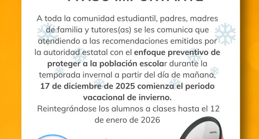 Aviso importante – Periodo vacacional de invierno 2025