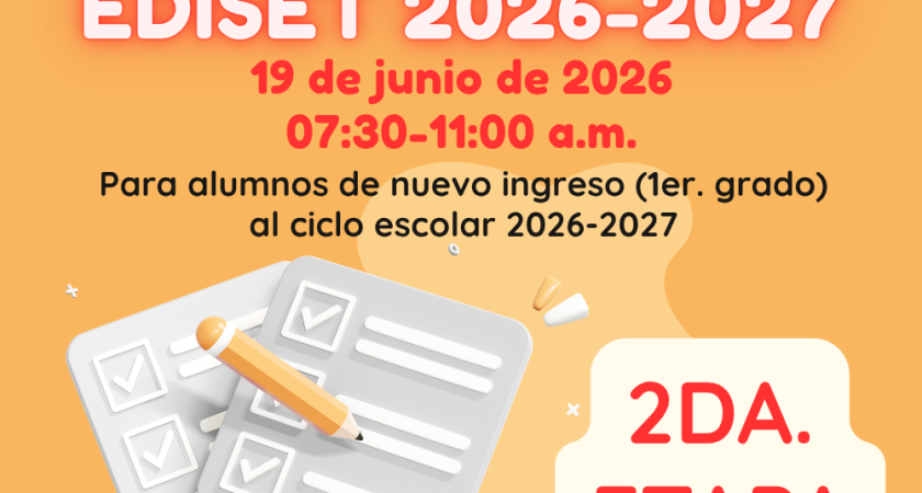Aplicación de la Evaluación Diagnóstica de Ingreso a Secundaria del Estado de Tlaxcala (EDISET) 2da. Etapa – 2026-2027