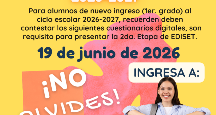 Recordatorios – Cuestionarios y 2da. Etapa EDISET 2026-2027