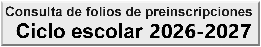 boton consulta de folios de preinscripcion sgmnl